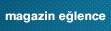 magazin e�lence