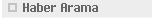 Haber Arama